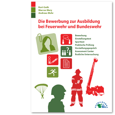 Die Bewerbung Zur Ausbildung Bei Feuerwehr Und Bundeswehr