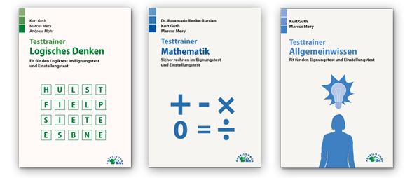 Ausbildungspark Bestseller: Testtrainer Logisches Denken - Mathematik - Allgemeinwissen