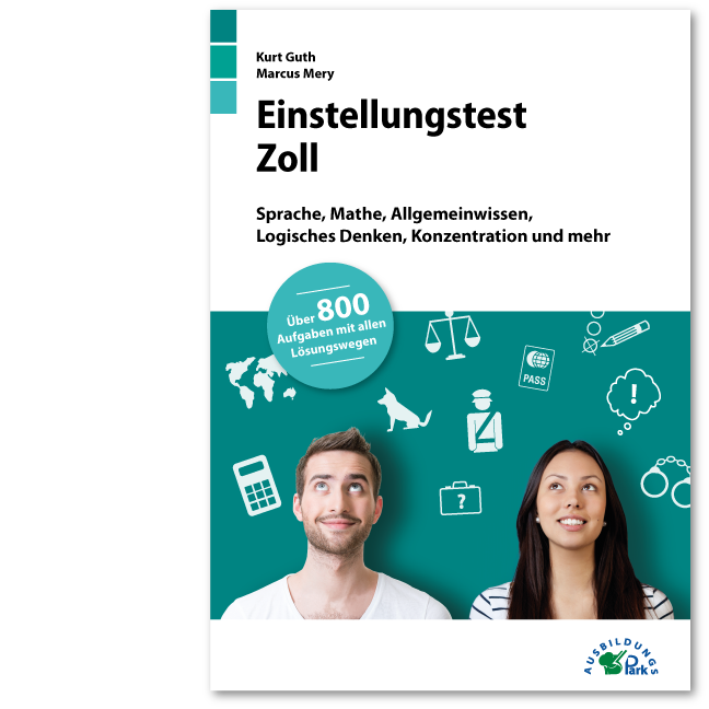 Einstellungstest Zoll