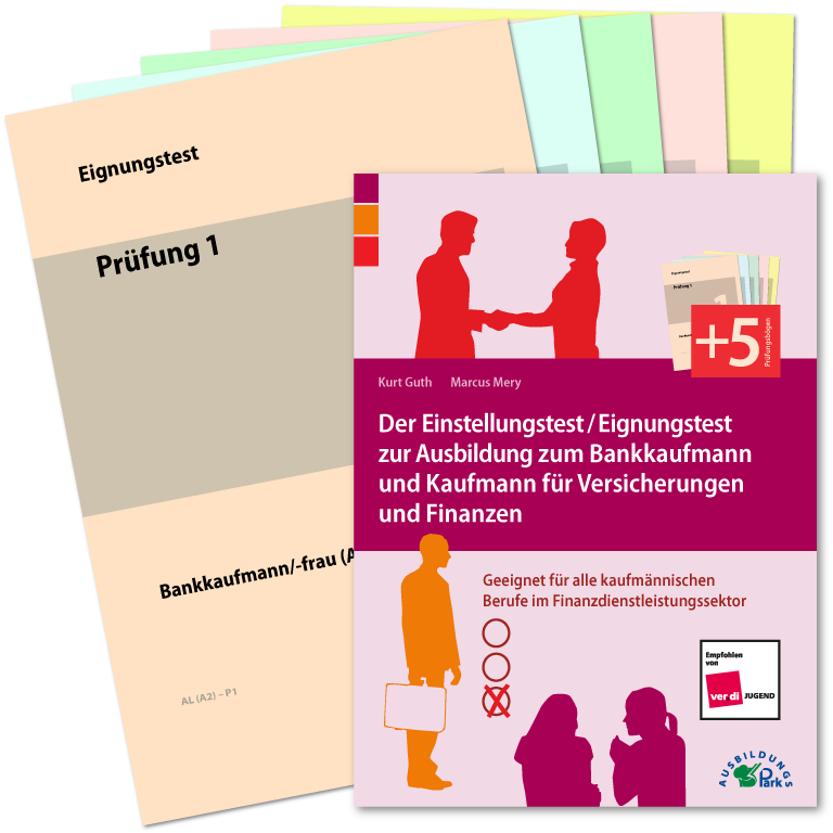 Der Einstellungstest / Eignungstest zur Ausbildung zum Bankkaufmann und Kaufmann für Versicherungen und Finanzen