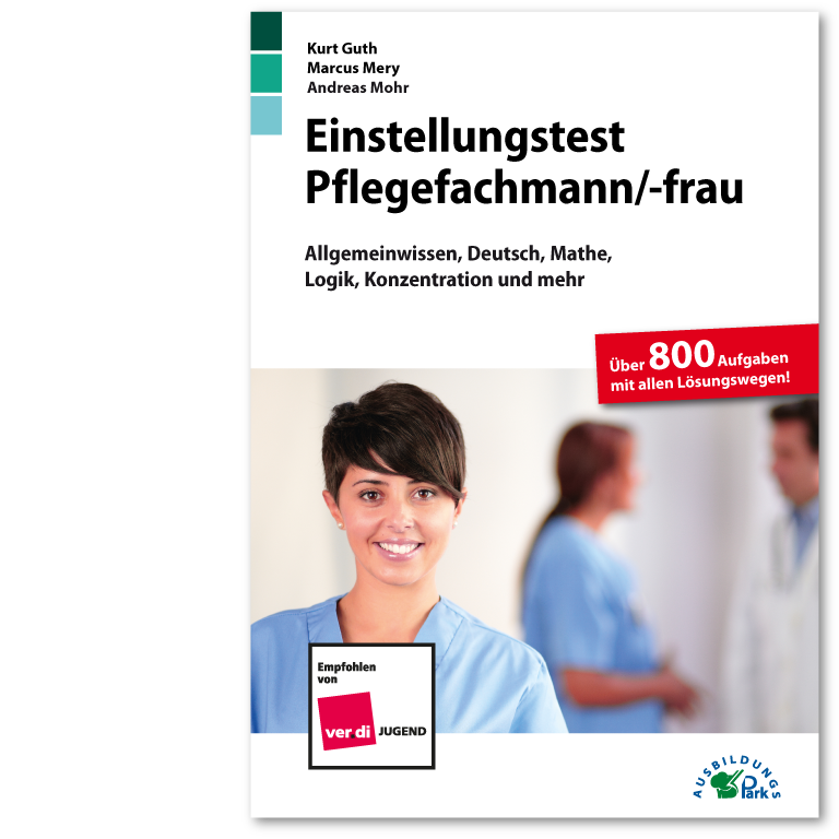 Einstellungstest Pflegefachmann / Pflegefachfrau